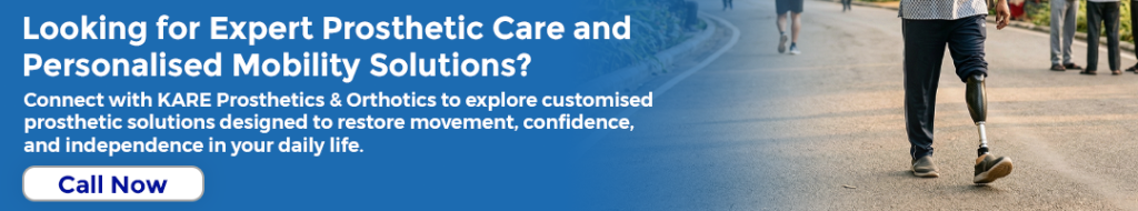Looking for Expert Prosthetic Care and Personalised Mobility Solutions?