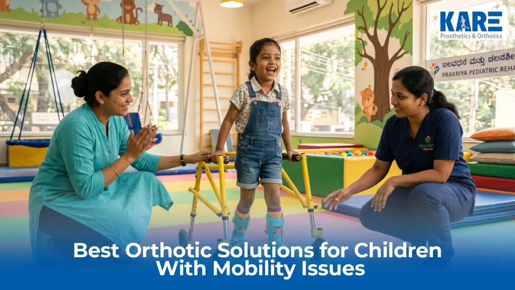 Best Orthotic Solutions for Children With Mobility Issues