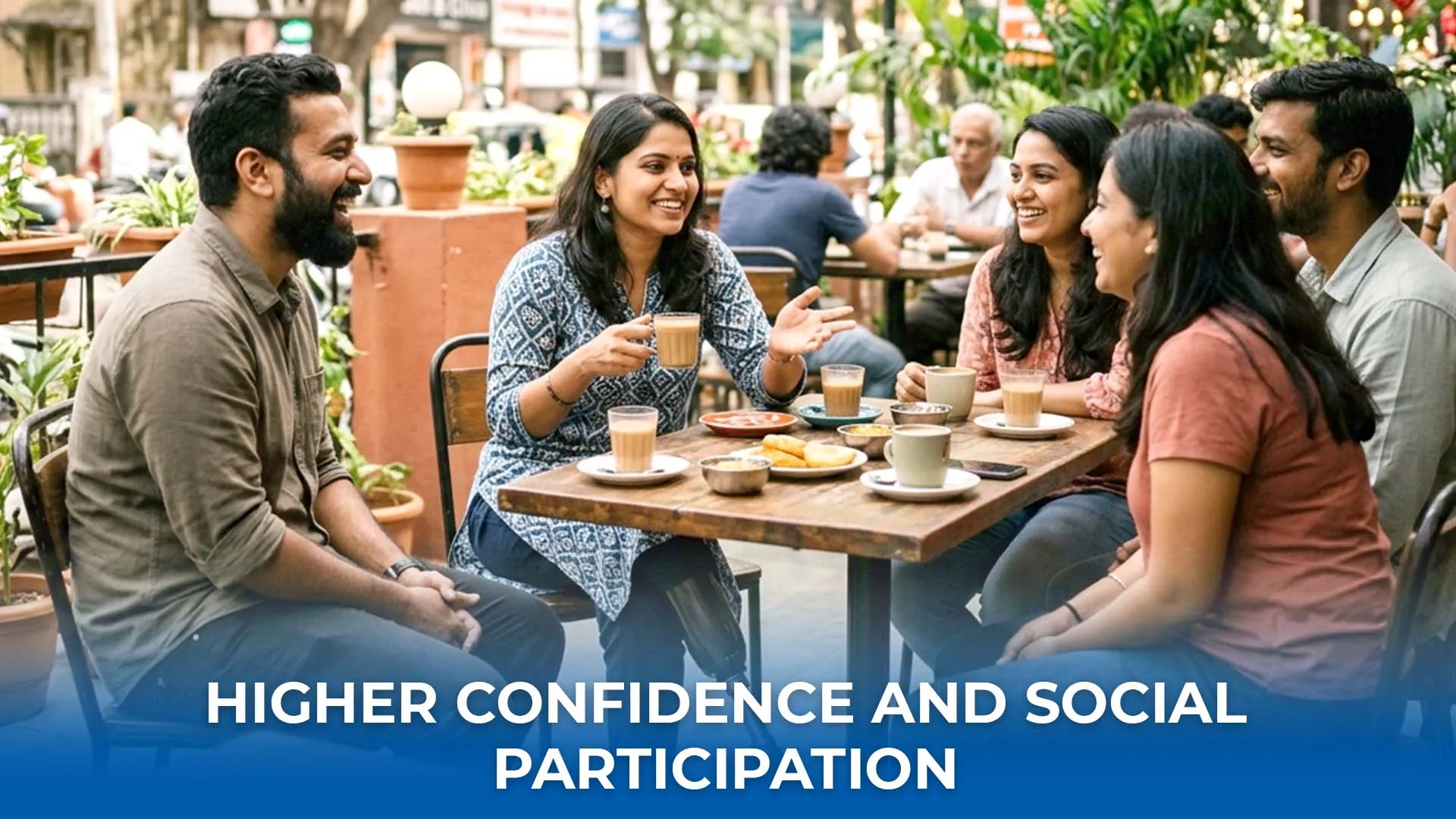Higher Confidence And Social Participation